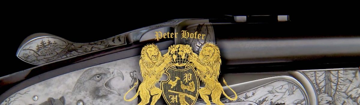Peter Hofer – Gun and Riflemaker